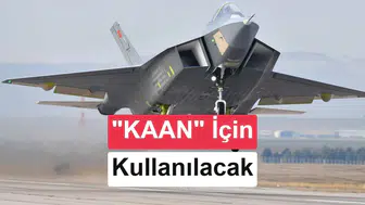 ABD'den Türkiye'ye KAAN Motoru Satışı İçin Kritik Adım