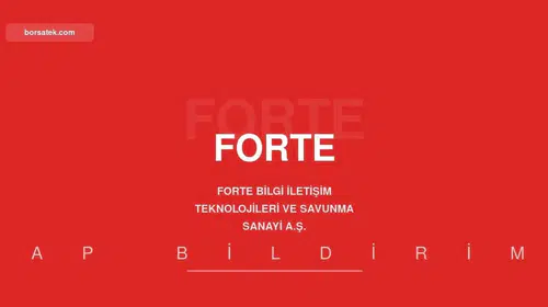 Forte Bilgi İletişim'den 43,4 Milyon TL'lik Sipariş