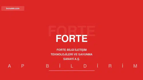 Forte Bilgi İletişim'den 43,4 Milyon TL'lik Sipariş