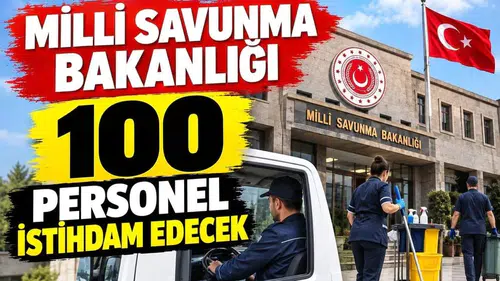 Savunma Bakanlığı 100 İşçi Alımı Yapıyor